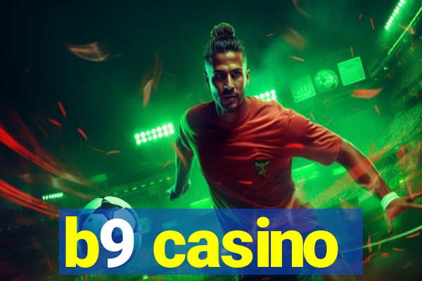 b9 casino